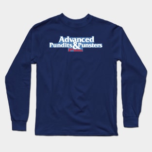 Advanced Pundits & Punsters 2nd Ed. Long Sleeve T-Shirt